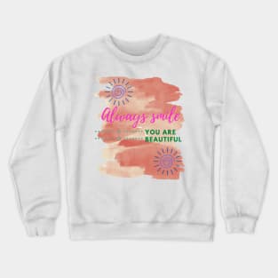 Always Smile Crewneck Sweatshirt